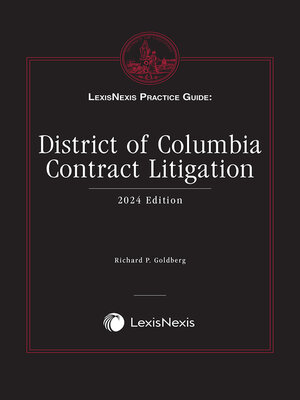 cover image of LexisNexis Practice Guide: District of Columbia Contract Litigation